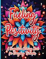 Fueling Positivity