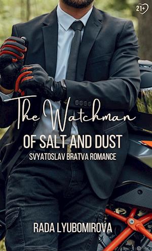 The Watchman of Salt and Dust