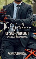 The Watchman of Salt and Dust