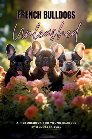 French Bulldogs Unleashed