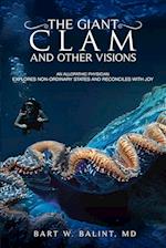 THE GIANT CLAM AND OTHER VISIONS