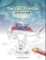 The Last Frontier Activity Book