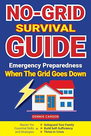 No-Grid Survival Guide