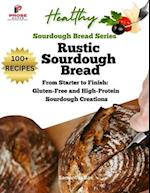 Rustic Sourdough Bread