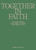 Together in Faith Family Devotional with Kids and Teens