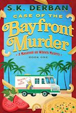 Case of the Bayfront Murder