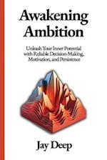 Awakening Ambition