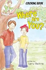 Where Are You? (Coloring Book)