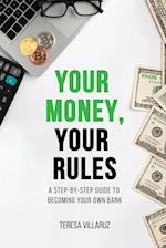 Your Money, Your Rules