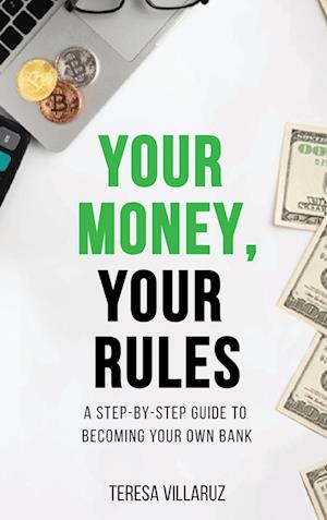 Your Money, Your Rules