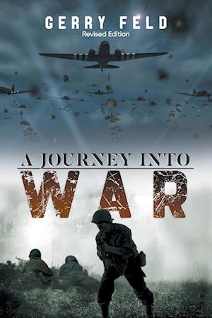 A Journey into War