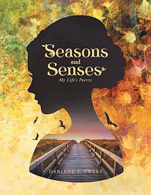 Seasons and Senses