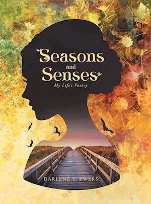 Seasons and Senses