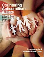 Countering Antisemitism & Hate