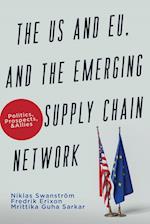 The US and EU, and the Emerging Supply Chain Network