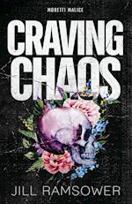 Craving Chaos