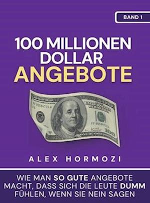 100 Millionen Dollar Angebote