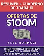 Ofertas de $100M Resumen y Cuaderno de trabajo