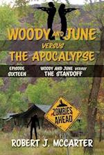 Woody and June versus the Standoff