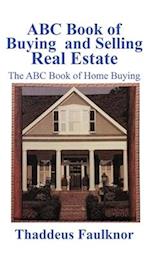 ABC Book of Buying and Selling Real Estate