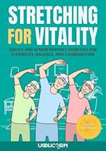 Stretching for Vitality