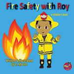 Fire Safety with Roy