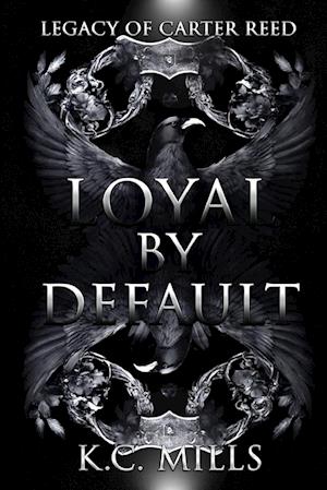 LOYAL BY DEFAULT