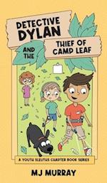 Detective Dylan and the Thief of Camp Leaf