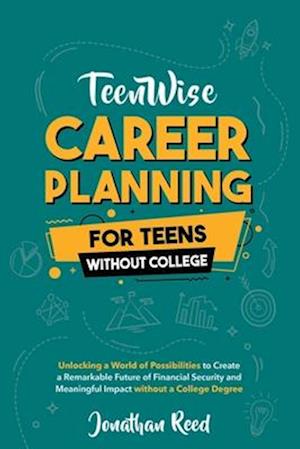 Career Planning For Teens Without College