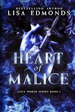 Heart of Malice (Alice Worth Book 1)