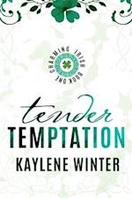 Tender Temptation