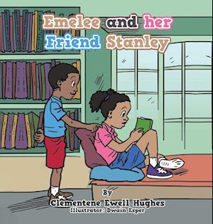 Emelee and Her Friend Stanley