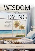 Wisdom of the Dying