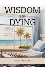 Wisdom of the Dying