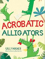 Acrobatic Alligators