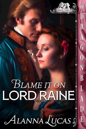 Blame it on Lord Raine