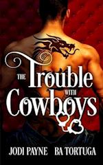 The Trouble With Cowboys