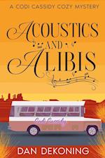 Acoustics and Alibis