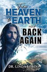 From Heaven to Earth and Back Again