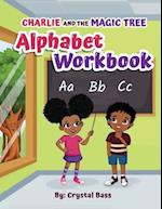 Charlie and The Magic Tree Alphabet Workbook