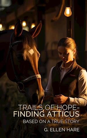 Trails of Hope - Finding Atticus