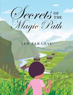 Secrets of the Magic Path