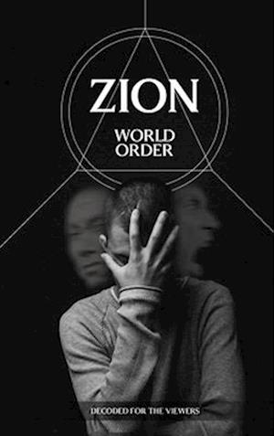 Zion - World Order