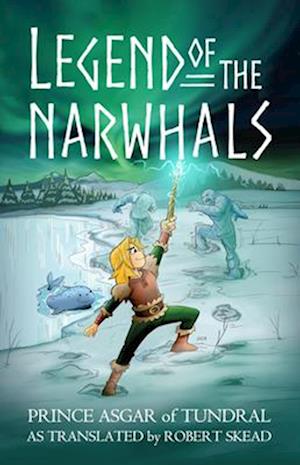 Legend of the Narwhals