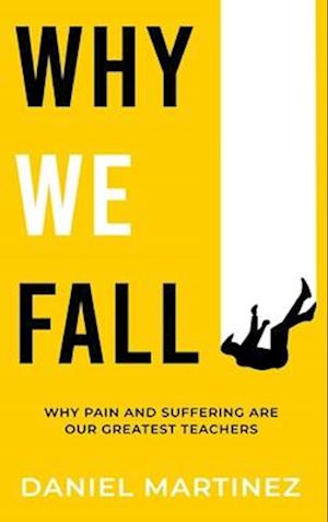 Why We Fall