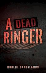 A Dead Ringer