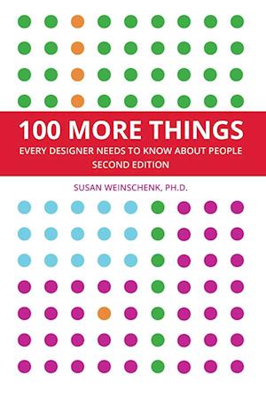 100 More Things Every Designer Needs To Know About People