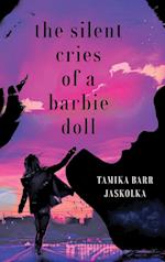 The Silent Cries of a Barbie Doll