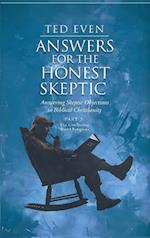 Answers for the Honest Skeptic Part 3