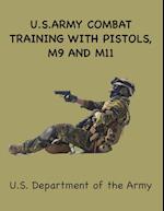 US Army Combat Training with Pistols
